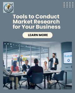  Essential Tools to Conduct Market Research for Your Business