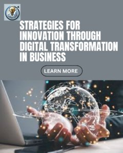  Strategies for Innovation Through Digital Transformation in Business