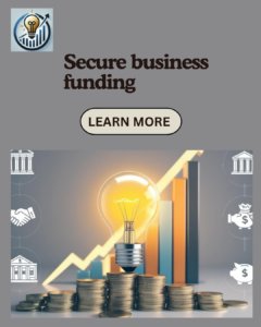  How to Secure Business Funding: A Guide for Entrepreneurs