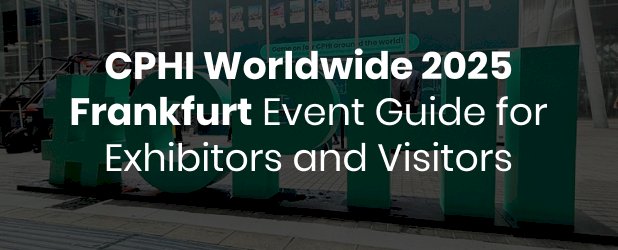 CPHI Worldwide 2025 Where Pharma Meets the Future in Frankfurt