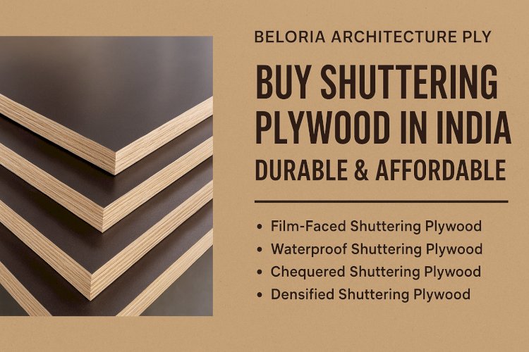 Buy Shuttering Plywood in India – Durable & Affordable