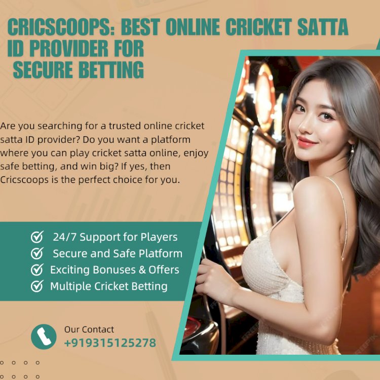 Cricscoops: Best Online Cricket Satta ID Provider for Secure Betting